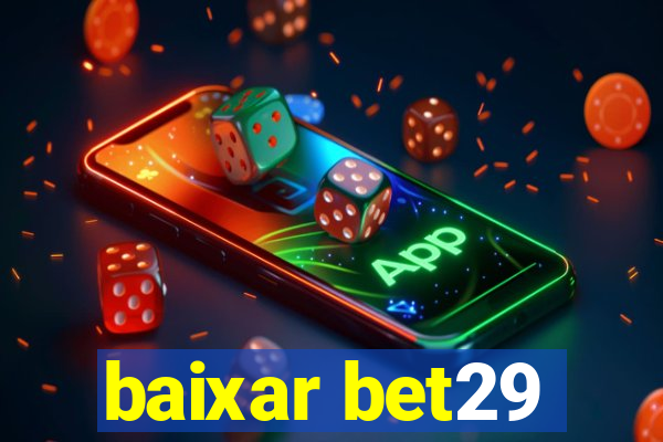 baixar bet29